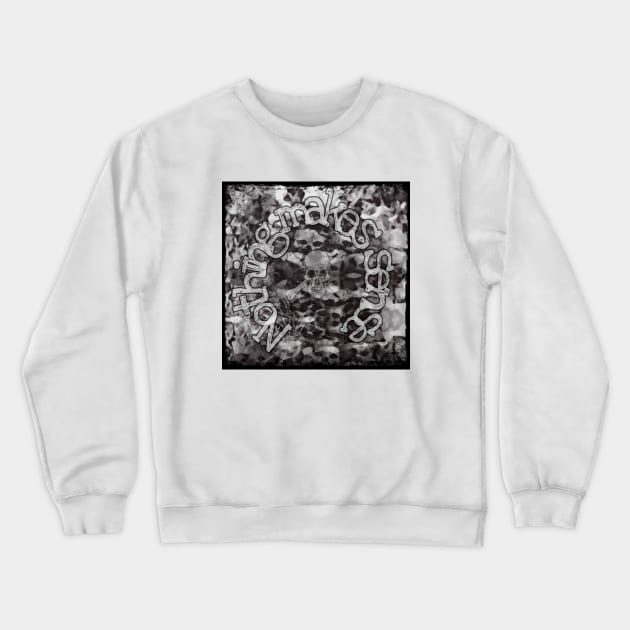 Nothing makes sense Crewneck Sweatshirt by CreakyDoorArt